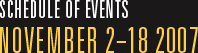 scheduled events november 2 - 18 2007